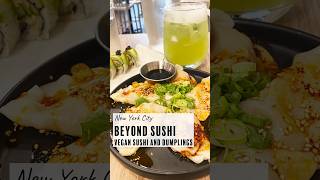 Beyond Sushi  Vegan Sushi and Dumplings in New York City [upl. by Small]