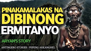 PINAKAMALAKAS NA DIBINONG ERMITANYO Antingero Story [upl. by Airehs983]