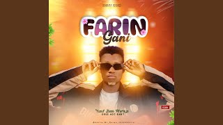 Farin gani [upl. by Finnigan]