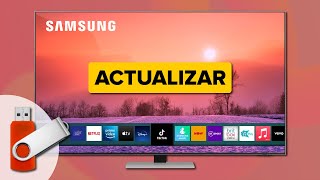 Cómo ACTUALIZAR el SOFTWARE de una Smart TV Samsung por USB 💙 [upl. by Reuven]