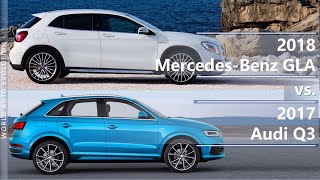 2018 MercedesBenz GLA vs 2017 Audi Q3 technical comparison [upl. by Karalee521]