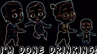 Im Done Drinking Official Music Video [upl. by Hakan885]