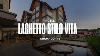 Incrível Estadia em GRAMADO Conheça o Laghetto Stilo Vita [upl. by Quinta684]