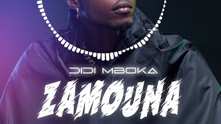 Didi MbokaZamouna Audio Official [upl. by Elatsyrk]