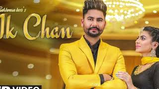 Ik Chan Full Video Sukhman Heer Kunwar Brar Sardaar Films Latest Punjabi Song 2019 [upl. by Eiznil]