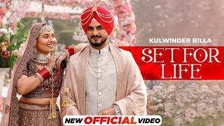 Set for Life Official Video  Kulwinder Billa  Latest Punjabi Songs 2024  New Punjabi Songs 2024 [upl. by Kling]