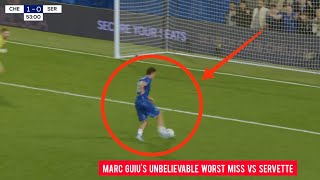 Chelsea forward Marc Guius unbelievable worst miss in Europa Conference League clash vs Servette [upl. by Andrus570]