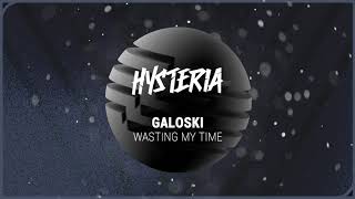 Galoski  Wasting My Time Official Audio [upl. by Laehplar]