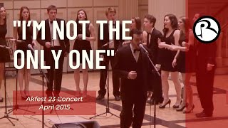 Im Not The Only One – Colgate Resolutions A Cappella [upl. by Hanfurd615]