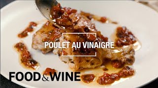 Poulet Au Vinaigre  Recipe  Food amp Wine [upl. by Pelletier]