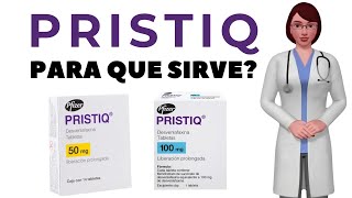 PRISTIQ que es y para que sirve pristiq como tomar pristiq 50 mg pristiq 100 mg [upl. by Wash126]