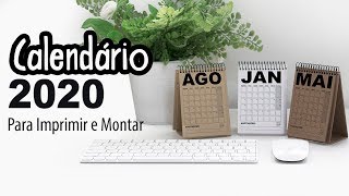 CALENDÁRIO 2020 Para Você Imprimir e Montar [upl. by Trygve]