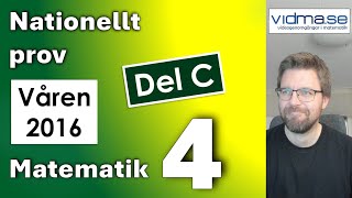 Matematik 4 Nationellt prov VT 2016 Del C [upl. by Esau]