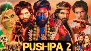 Pushpa 2 The Rule Full Movie  Allu Arjun  Rashmika Mandanna  Fahadh Faasil  Facts And Review [upl. by Leckie]