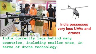 India possesses very less UAVs and drones  Drone [upl. by Zilada]