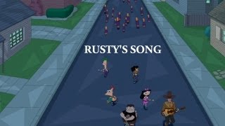 Phineas and Ferb  Rustys Song [upl. by Jabez953]