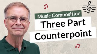 ThreePart Counterpoint  Music Composition [upl. by Dirgni]