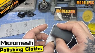 Micromesh Polishing Cloths  A Review  Modellers United [upl. by Cattan162]