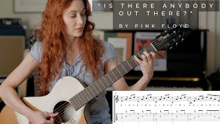 Pink Floyds quotIs There Anybody Out Therequot  Guitar lesson with transcription [upl. by Allare]