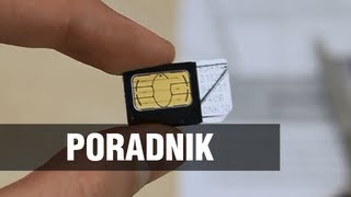 Jak zmniejszyć kartę SIM do MicroNano SIM [upl. by Ymiaj]