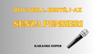 Senza Pensieri Karaoke Version  Rovazzi  Loredana Bertè e JAX [upl. by Blackman]