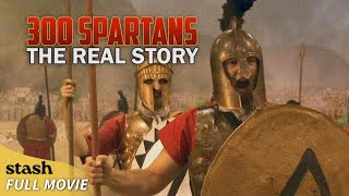 300 Spartans The Real Story  History Documentary  Full Movie  The Battle of Thermopylae [upl. by Taran186]