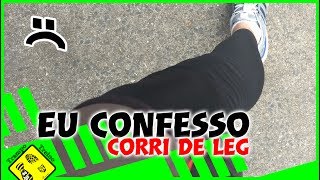 TT17  Eu Corri de Leg [upl. by Nyliahs]