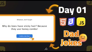 Create a Dad Jokes Page Using HTMLCSS and JavaScript – A Quick and Fun Guide 💻🎉 [upl. by Frodeen535]