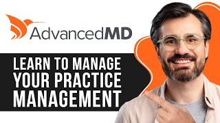 AdvancedMD EHR Tutorial  Learn to Manage Your Practice Management Step by Step [upl. by Ayama295]