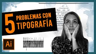 😰TIPOGRAFIA en ILLUSTRATOR 5 Problemas [upl. by Eicyal498]