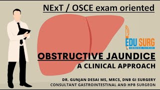 Obstructive jaundice  A clinical approach for NExT exam  OSCE pattern exam questions answered [upl. by Odlanir764]