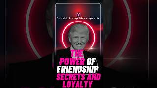 Power Of Friendship Secrets And Loyalty failforward donaltrump 2024 motivation trump [upl. by Naujit]