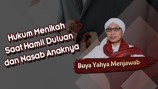 Hukum Menikah Saat Hamil Duluan dan Nasab Anaknya  Buya Yahya Menjawab [upl. by Herzog]