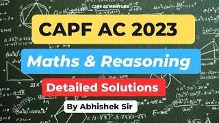 Maths amp Reasoning Detailed Solution by Abhishek Sir  CAPF AC 2023 Answer Key capfac2023 capfac [upl. by Aranaj]