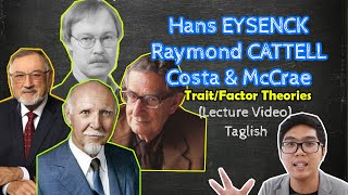 PSYCH Lecture  Eysenck Costa McCrae Cattell  Trait Theories  Theories of Personality  Taglish [upl. by Wiburg]