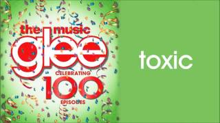 Glee  Toxic Season 5 Version [upl. by Zabrina590]