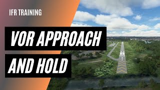 VOR Approach and Hold  IFR Checkride Part 2 of 4 [upl. by Oika854]