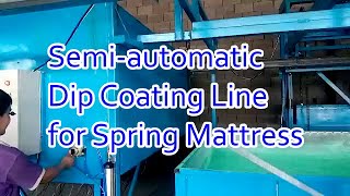 semi automatic dip fluidized bed powder coating line for spring mattress [upl. by Adnotal]