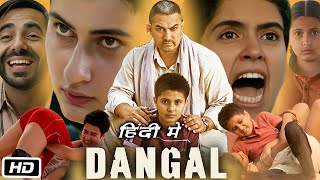 Dangal Full HD Movie Hindi I Aamir Khan I Fatima Sana Shaikh I Sanya Malhotra I Zaira Wasim Review [upl. by Inal502]