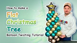 How to make a Flat Christmas Tree  Balloon Twisting Tutorial [upl. by Oicam]