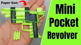 Mini Paper Revolver  Pocket Revolver Paper GunHow to Make Paper Revolver That shoots Paper Bullets [upl. by Megen]