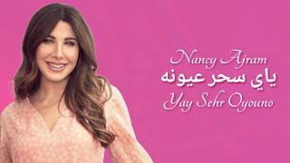 Yay Sehr Oyouno  Nancy Ajram  Indonesian Translation  ياي سحر عيونه  نانسي عجرم [upl. by Dyana969]