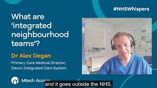 What are integrated neighbourhood teams in the NHS [upl. by Midis]