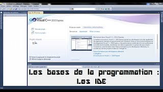 Les bases de la programmation  les IDE [upl. by Arel]