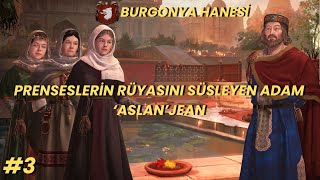 Prenseslerin Rüyasını Süsleyen Adam Aslan Jean l Şanlı Burgonya Efsaneleri 3 [upl. by Eentruok322]