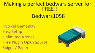 How to Set up a PERFECT Bedwars Server  Bedwas1058 Finally Free  Easy Setup  Hypixel Gameplay [upl. by Nednal]