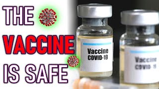 The COVID Vaccine is SAFE Explained in 5 Minutes [upl. by Merriam]