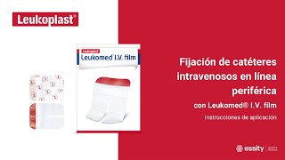 Leukoplast  Fijación de catéteres intravenosos en línea periférica con Leukomed IV film [upl. by Patric]