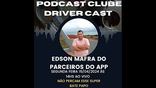 016 EDSON MAFRA  PARCEIROS DO APP [upl. by Llenwahs310]