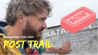 Appalachian Trail 2024  Post Trail thoughts [upl. by Hooker]